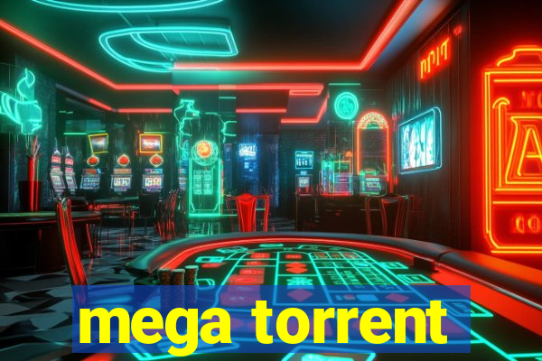 mega torrent